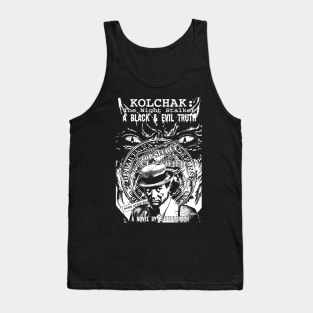 Pencil White Kolchak a black and evil truth Tank Top